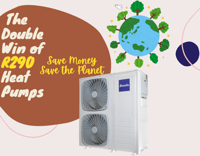 R290 Heat Pumps: Eco-Friendly and Efficient Heating & Cooling
