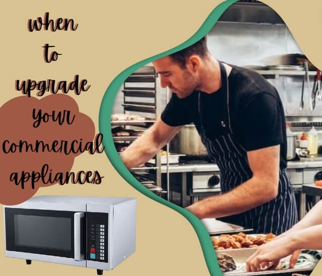 When is it necessary to replace your commercial appliances?